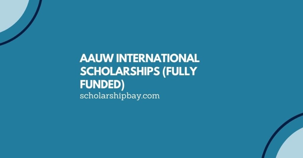 AAUW International Scholarships USA