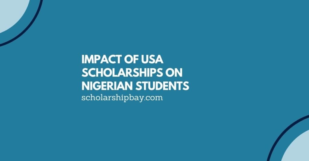 Impact of USA Scholarships on Nigerian Students