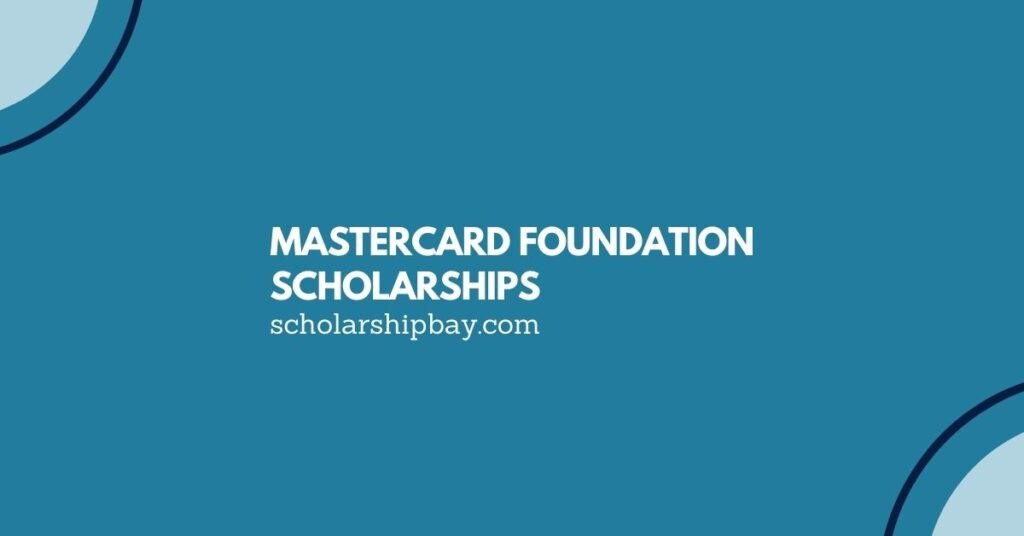 MasterCard Foundation Scholarships USA