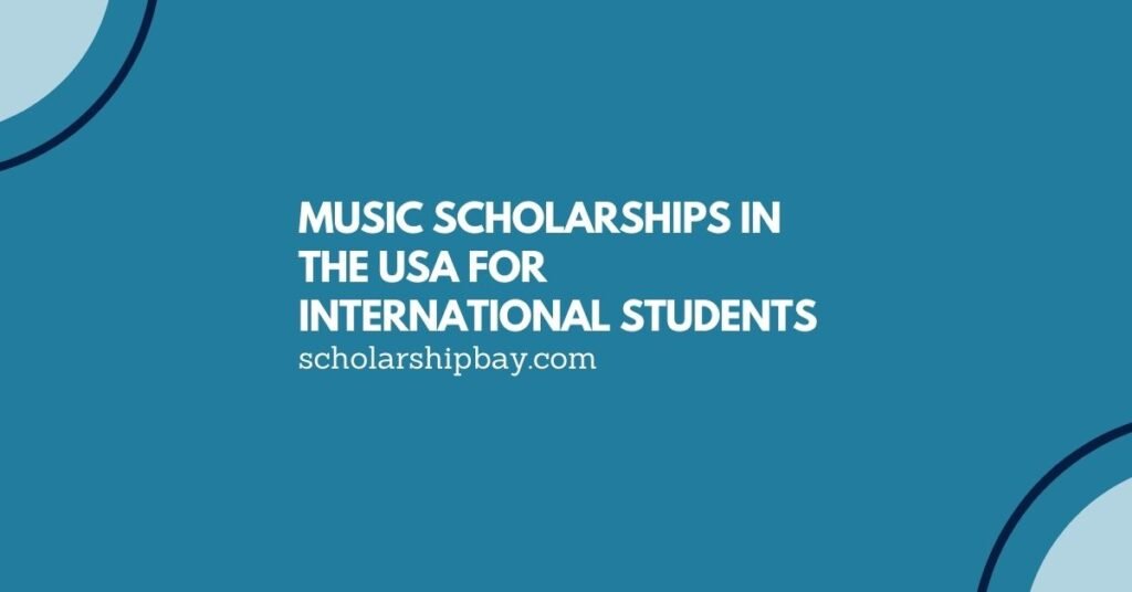 Music Scholarships in the USA for International Students