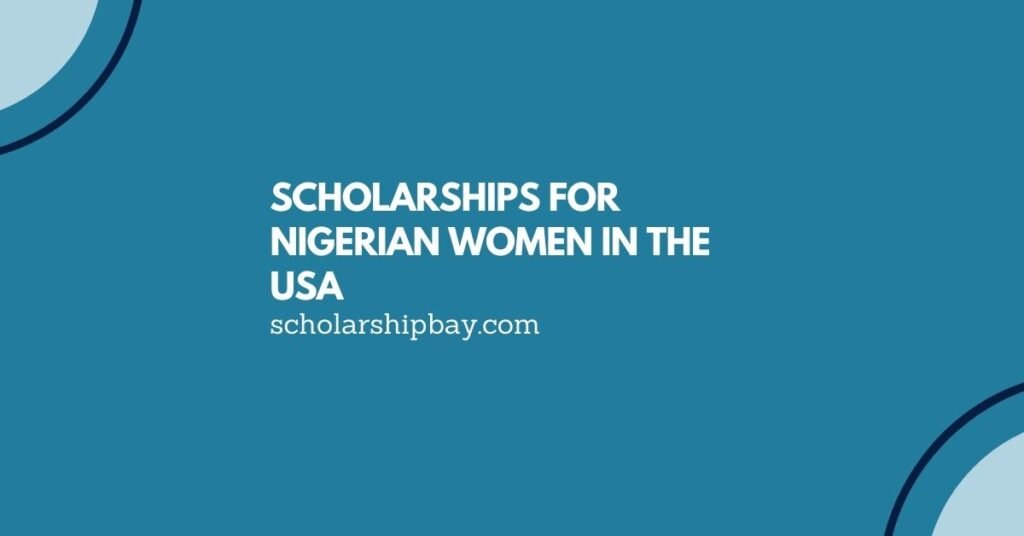 Scholarships for Nigerian Women in the USA