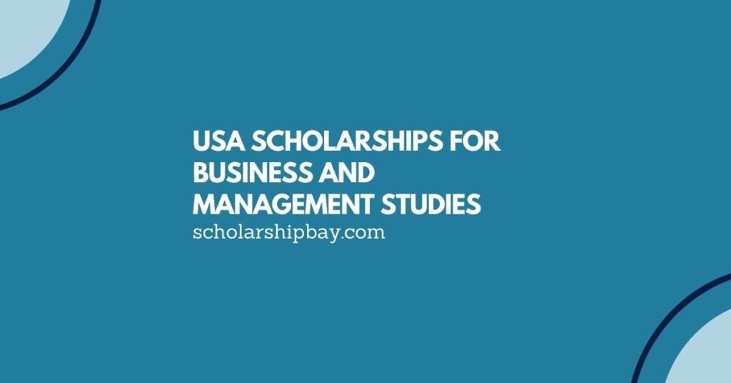 USA Scholarships for Business and Management Studies